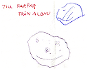 Från barnbarnet Albin